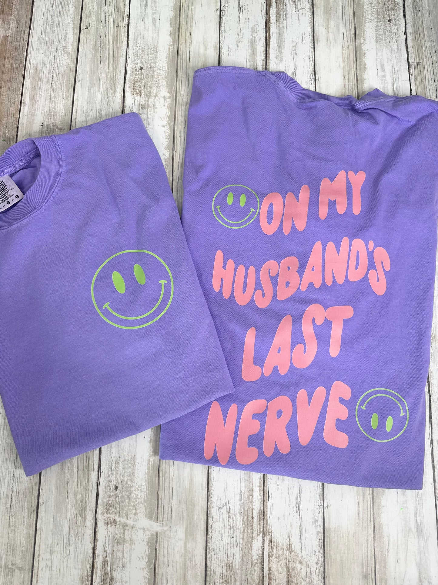 On My Husbands Last Nerve