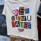 Overstimulated