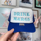 Drink Margs Trucker Hat